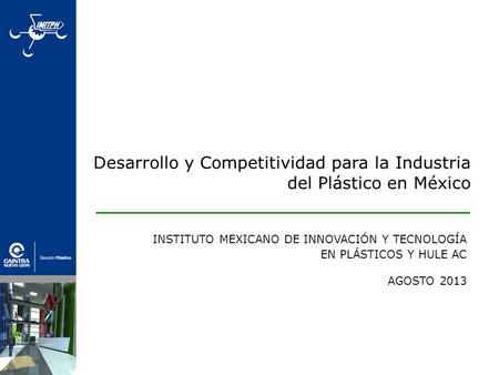 Desarrollo y Competitividad para la Industria del Plástico en México