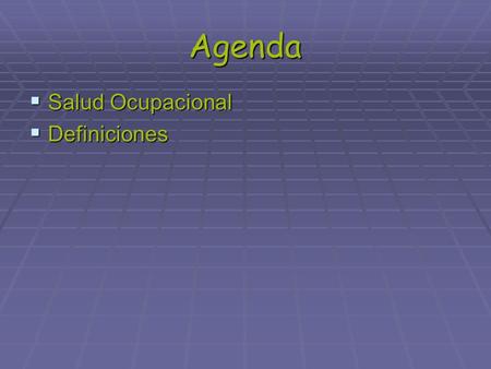 Agenda Salud Ocupacional Definiciones.