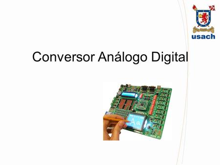 Conversor Análogo Digital