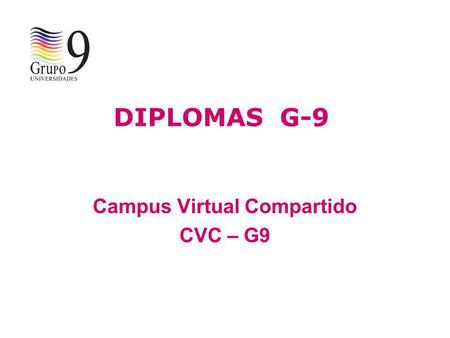 Campus Virtual Compartido CVC – G9