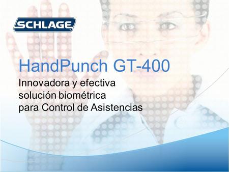 HandPunch GT-400 Innovadora y efectiva solución biométrica