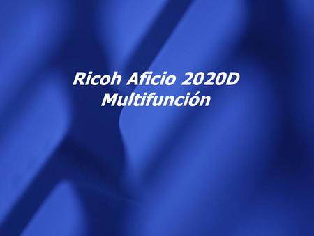 Ricoh Aficio 2020D Multifunción