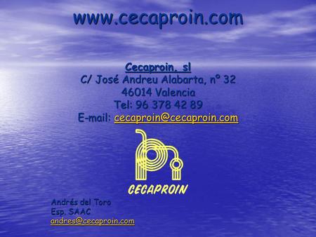 Cecaproin, sl C/ José Andreu Alabarta, nº 32