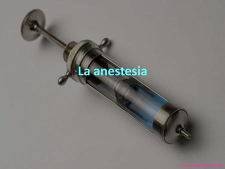 La anestesia Lucía Gutiérrez Becerra. Introducción He elegido este avance técnico ya que como me pusieron una anestesia cuando me extrajeron una muela.
