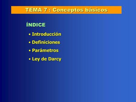 TEMA 7 : Conceptos básicos