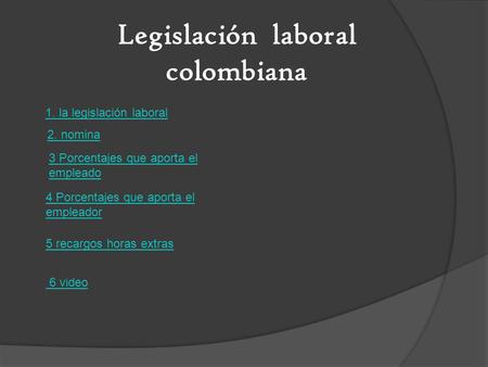 Legislación laboral colombiana