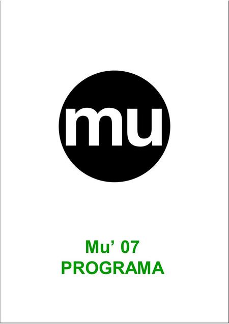 Mu’ 07 PROGRAMA.