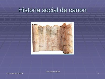 Historia social de canon