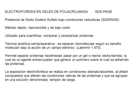 ELECTROFORESIS EN GELES DE POLIACRILAMIDA SDS-PAGE