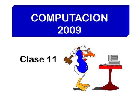 COMPUTACION 2009 C lase 11 9/17/2014 Computación - Fac. Ingeniería - UNMDP2 Paradigma de programación estructurada  La programación estructurada trata.