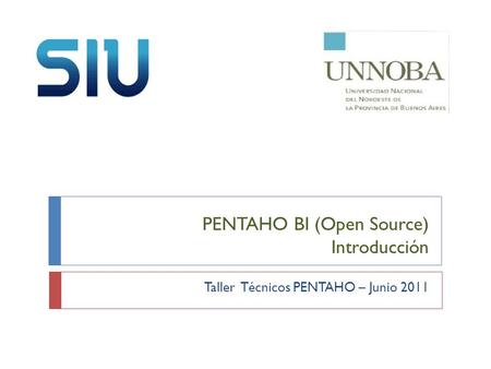 PENTAHO BI (Open Source) Introducción