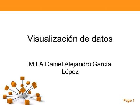 Page 1 Visualización de datos M.I.A Daniel Alejandro García López.