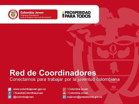 / / Colombia Joven Red de Coordinadores Conectarnos para trabajar.