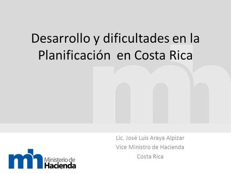 Desarrollo y dificultades en la Planificación en Costa Rica