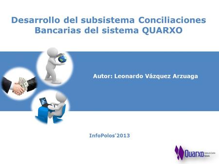 Desarrollo del subsistema Conciliaciones Bancarias del sistema QUARXO