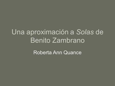 Una aproximación a Solas de Benito Zambrano