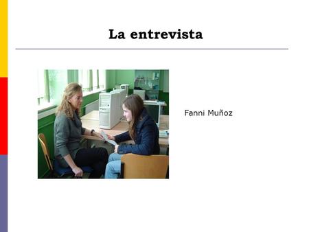La entrevista Fanni Muñoz.