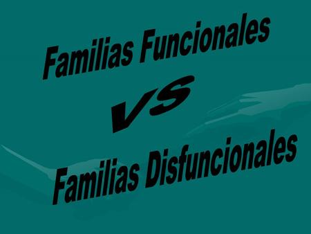 Familias Disfuncionales