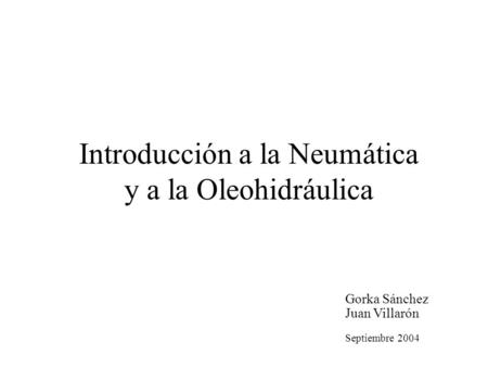 Introducción a la Neumática y a la Oleohidráulica