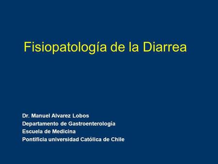 Fisiopatología de la Diarrea