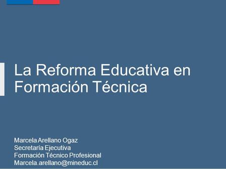 La Reforma Educativa en Formación Técnica