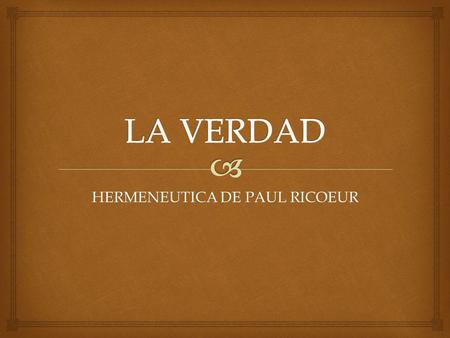 HERMENEUTICA DE PAUL RICOEUR