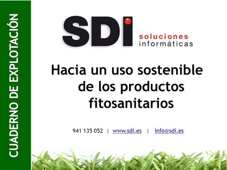 Hacia un uso sostenible de los productos fitosanitarios 941 135 052 |  |