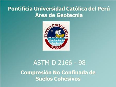 ASTM D Pontificia Universidad Católica del Perú