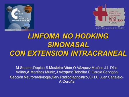 LINFOMA NO HODKING SINONASAL CON EXTENSION INTRACRANEAL