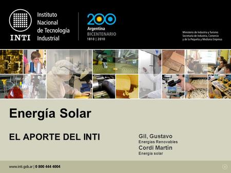 Energía Solar EL APORTE DEL INTI Gil, Gustavo Energías Renovables Cordi Martín Energía solar.