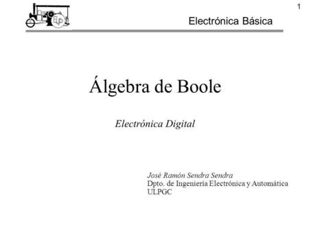 Álgebra de Boole Electrónica Digital