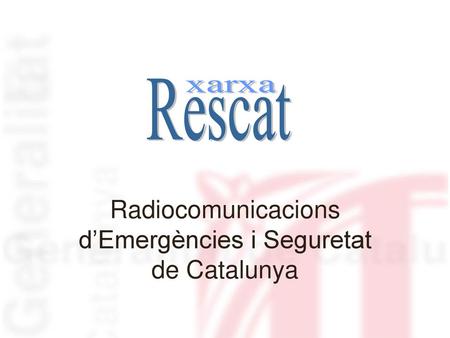 Radiocomunicacions d’Emergències i Seguretat de Catalunya