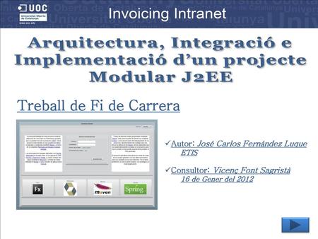 Arquitectura, Integració e Implementació d’un projecte Modular J2EE