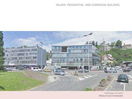 FALKEN RESIDENTIAL AND COMERCIAL BUILDING