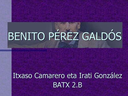 Itxaso Camarero eta Irati González BATX 2.B