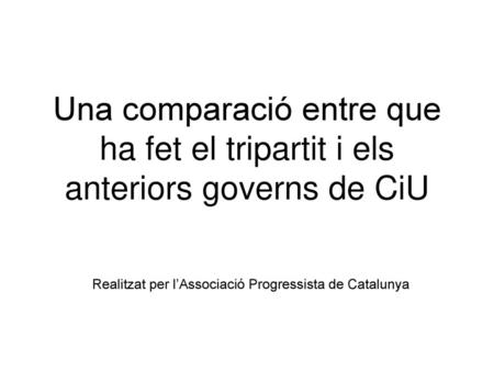 Realitzat per l’Associació Progressista de Catalunya