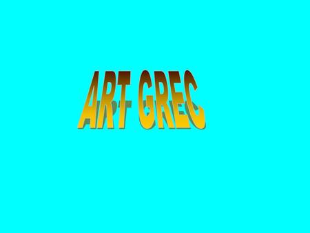 ART GREC.