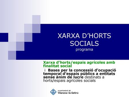 XARXA D’HORTS SOCIALS programa