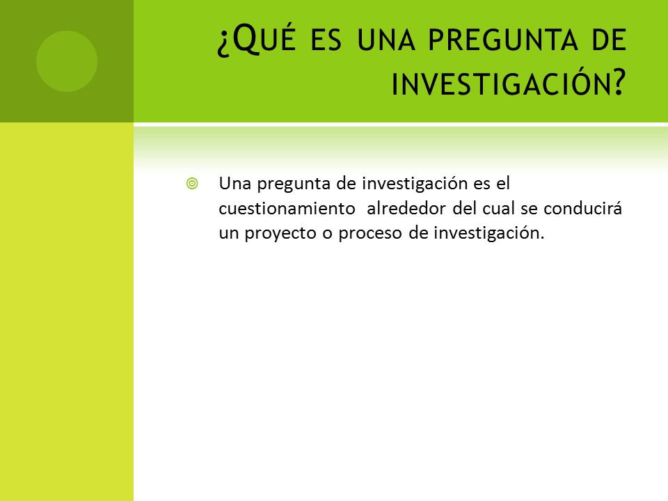 preguntas de investigacion de un proyecto 191 c 211 mo redactar una pregunta de investigaci 211 n ppt descargar preguntas de investigacion de un proyecto 191 c 211 mo redactar una pregunta de investigaci 211 n ppt descargar