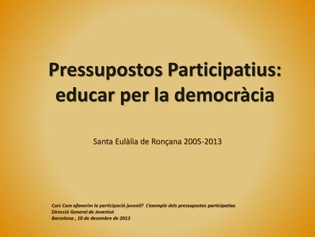 Pressupostos Participatius: educar per la democràcia