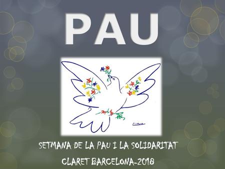 SETMANA DE LA PAU I LA SOLIDARITAT CLARET BARCELONA-2018