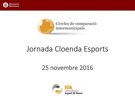 Jornada Cloenda Esports