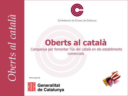 Campanya per fomentar l’ús del català en els establiments comercials