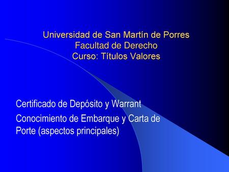 Certificado de Depósito y Warrant