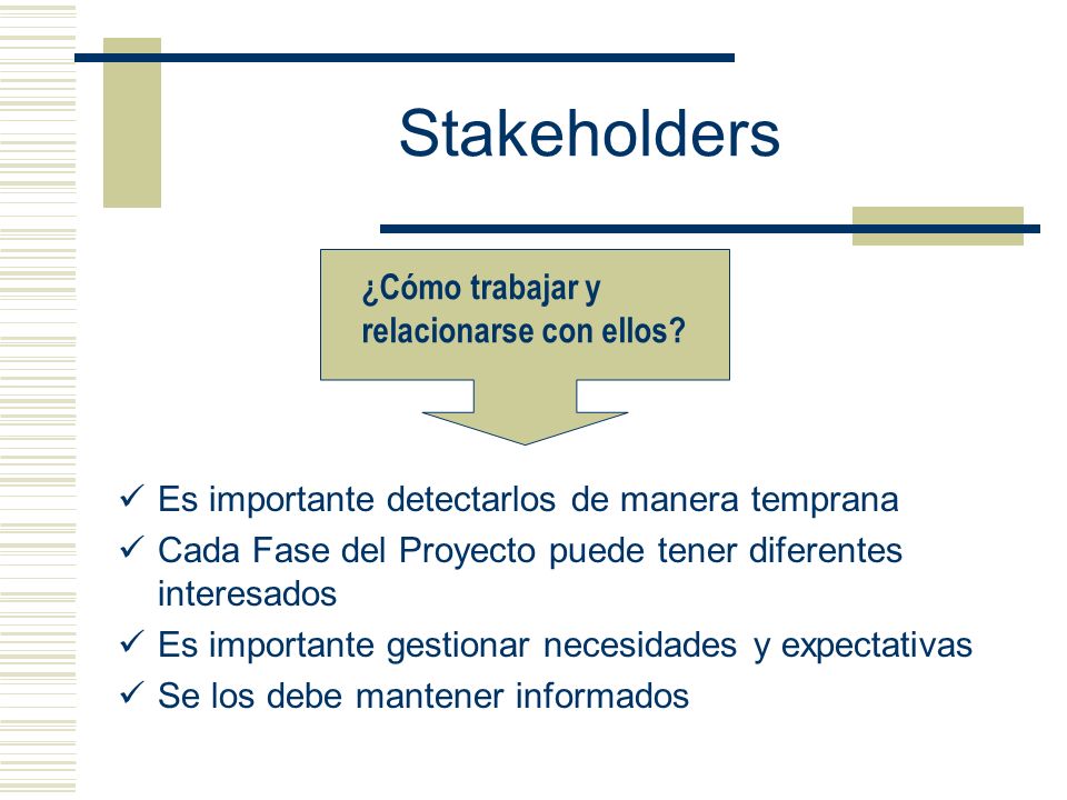 Stakeholders ¿Cómo trabajar y relacionarse con ellos