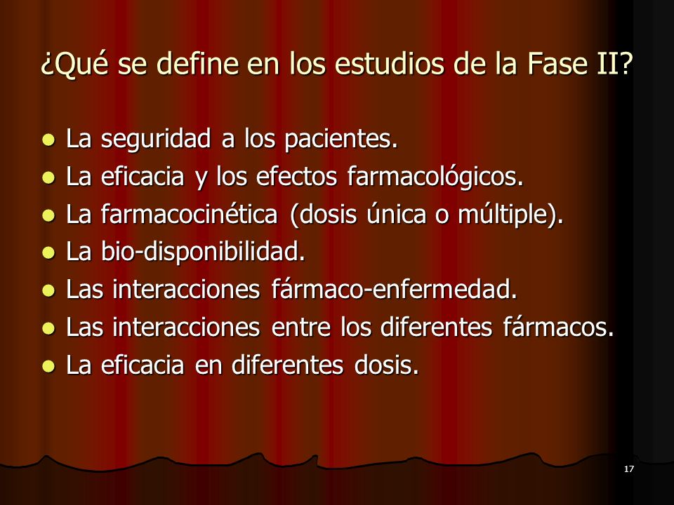 ¿Qué se define en los estudios de la Fase II