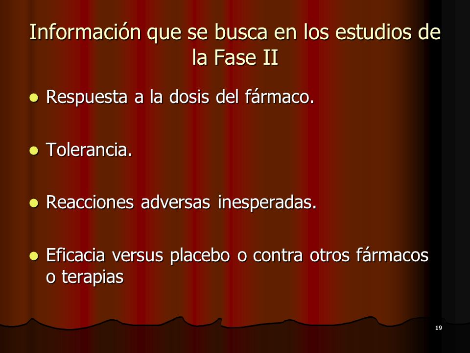 Información que se busca en los estudios de la Fase II