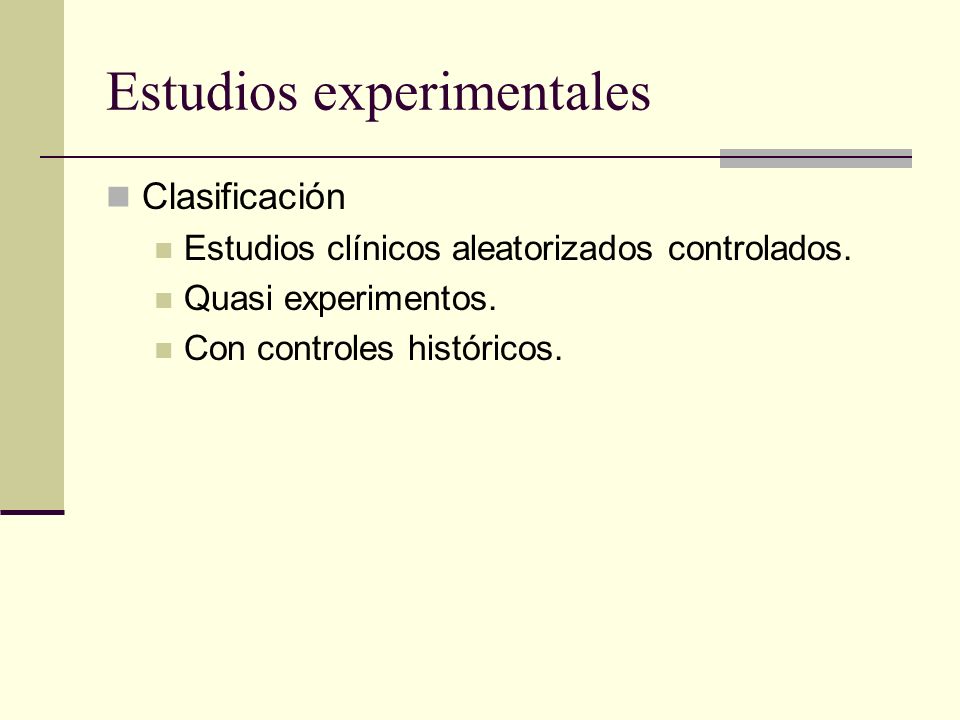 Estudios experimentales