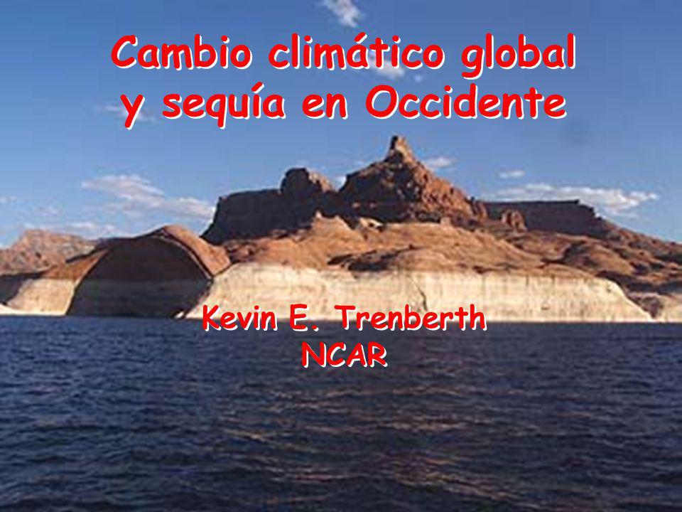 Cambio climático global y sequía en Occidente