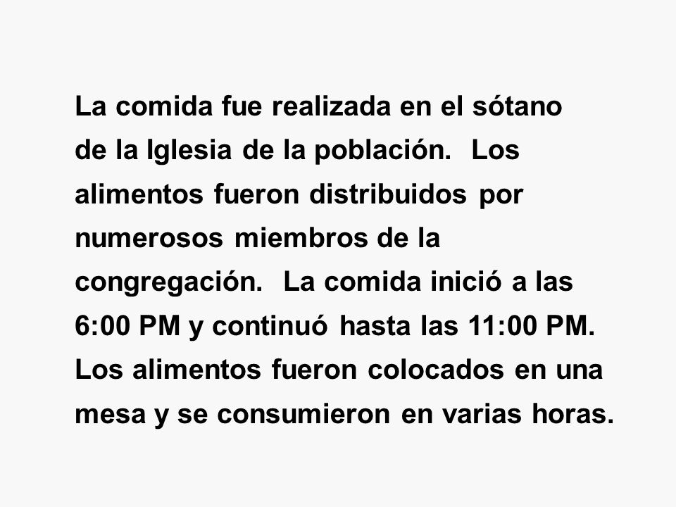 La comida fue realizada en el sótano de la Iglesia de la población